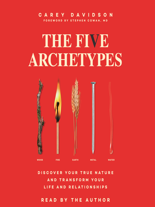 Title details for The Five Archetypes by Carey Davidson - Wait list